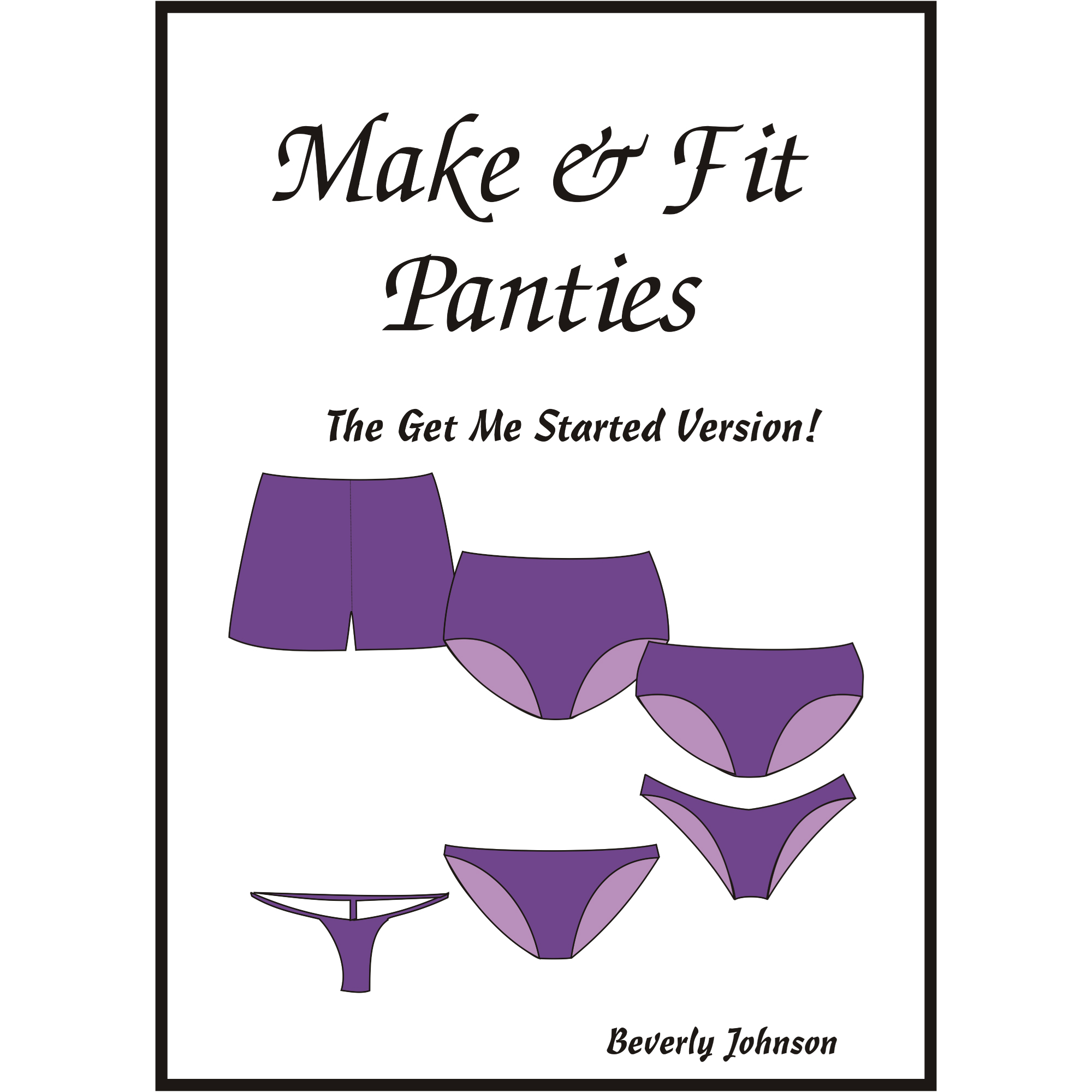 make & fit panties book by Beverly V. Johsnson QB-300 from Bra-Makers Supply Hamilton line drawing shown
